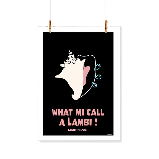 WHAT MI CALL A LAMBI